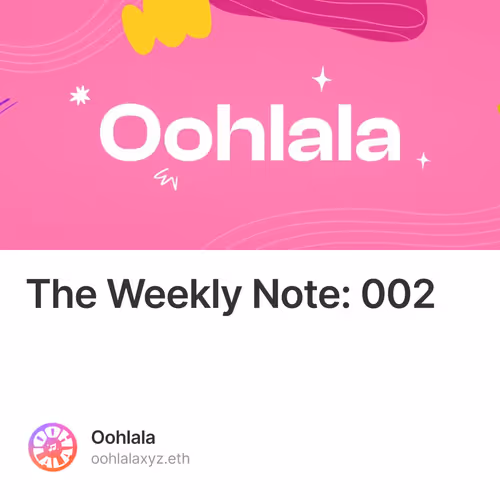 The Weekly Note: 002