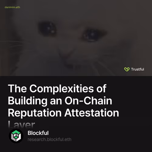 The Complexities of Building an On-Chain Reputation Attestation Layer