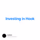 Investing in Hook