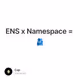 ENS x Namespace = 🫂