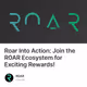 Roar Into Action: Join the R0AR Ecosystem for Exciting Rewards!