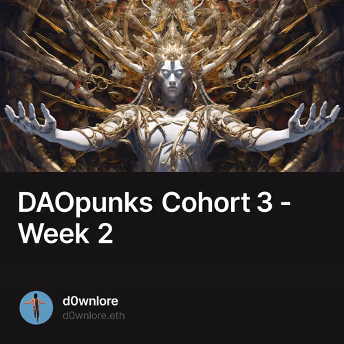 DAOpunks Cohort 3 - Week 2