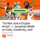 “I’m Not Just a Crypto Artist” — Jonathan Wolfe on Cats, Creativity, and Furrends
