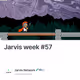 Jarvis week #57