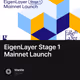 EigenLayer Stage 1 Mainnet Launch