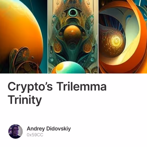 Crypto’s Trilemma Trinity