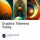 Crypto’s Trilemma Trinity