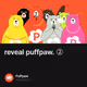 reveal puffpaw. ⓶
