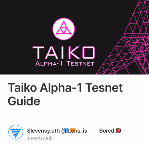 Taiko Alpha-1 Tesnet Guide