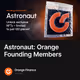 Astronaut: Orange Founding Members