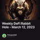 Weekly DeFi Rabbit Hole - March 12, 2023