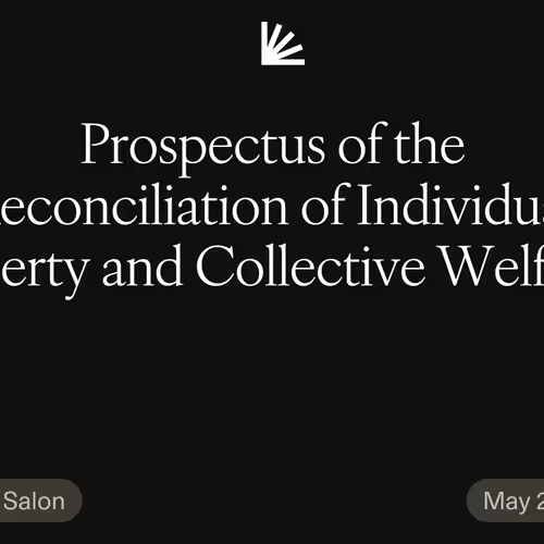 Prospectus of the Reconciliation of Individual Liberty and Collective Welfare
