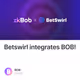 Betswirl integrates BOB!