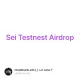 Sei Testnest Airdrop