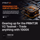 Gearing up for the PRINT3R V2 Testnet - Trade anything with 1000X