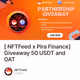 [ NFTFeed x Pira Finance] Giveaway 50 USDT and OAT