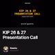 KIP 26 & 27 Presentation Call