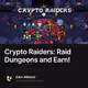 Crypto Raiders: Raid Dungeons and Earn!