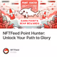 NFTFeed Point Hunter: Unlock Your Path to Glory
