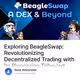 Exploring BeagleSwap: Revolutionizing Decentralized Trading with its Pioneering Tribe-led