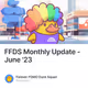 FFDS Monthly Update - June '23
