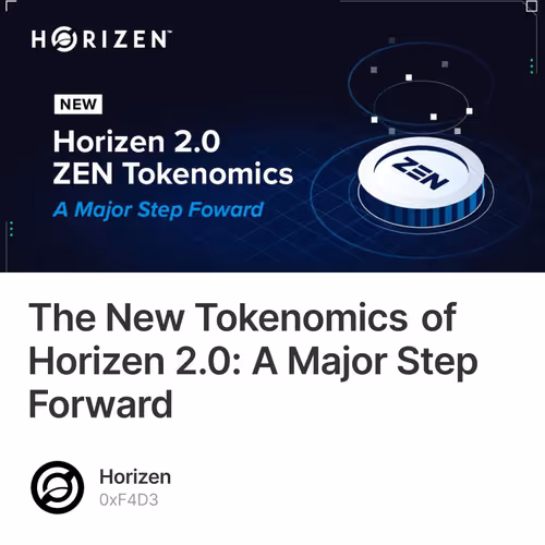 The New Tokenomics of Horizen 2.0: A Major Step Forward