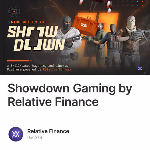 Showdown Gaming by Relative Finance