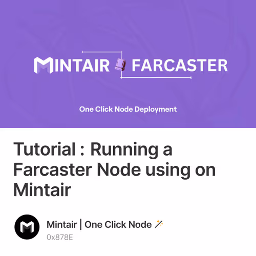 Tutorial : Running a Farcaster Node using on Mintair