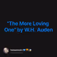 "The More Loving One" by W.H. Auden