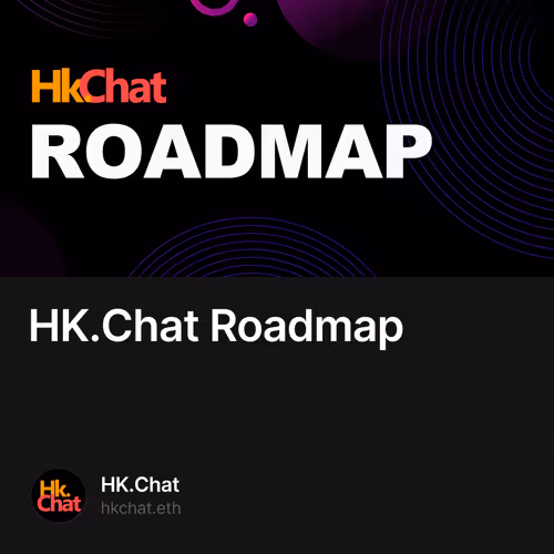 HK.Chat Roadmap