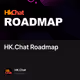 HK.Chat Roadmap