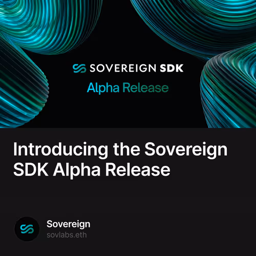 Introducing the Sovereign SDK Alpha Release
