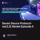Seven Deuce Protocol - ve(3,3) Model Episode II
