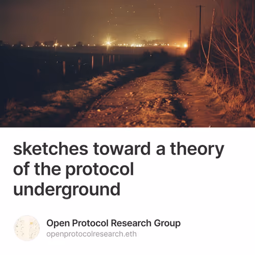 sketches toward a theory of the protocol underground