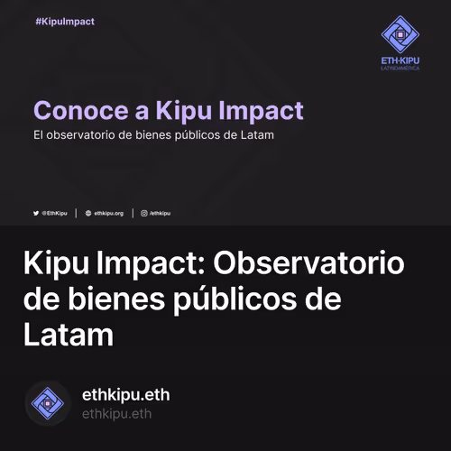 Kipu Impact: Observatorio de bienes públicos de Latam
