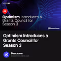 Optimism Introduces a Grants Council for Season 3