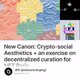 New Canon: Crypto-social Aesthetics + an exercise on decentralized curation for NFT Paris