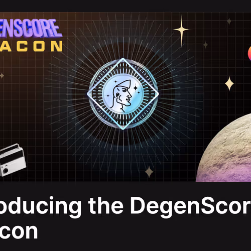 Introducing the DegenScore Beacon (Mirror Article 001)