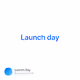 Launch day