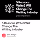 5 Reasons Write3 Will Change The Writing Industry