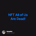   NFT  All of Us Are Dead