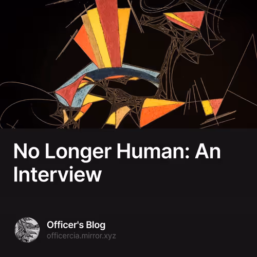 No Longer Human: An Interview