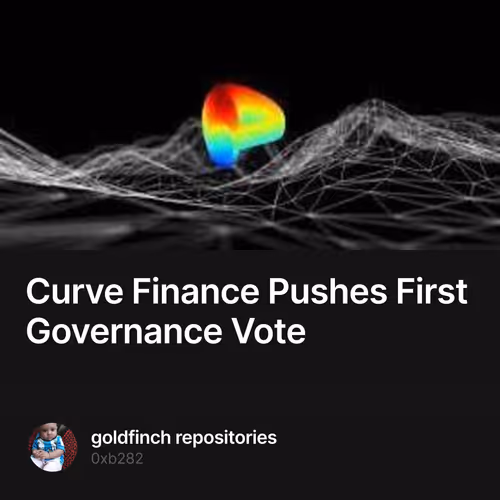Curve Finance Pushes First Governance Vote