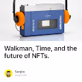 Walkman Time and the future of NFTs.