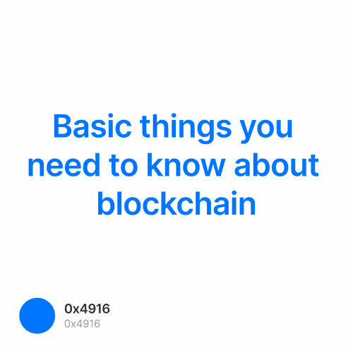 Basic things you need to know about blockchain