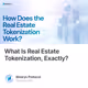 What Is Real Estate Tokenization, Exactly?