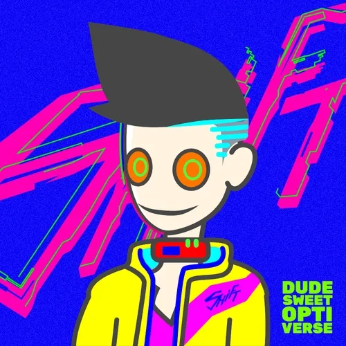 Dudesweet SHIFT