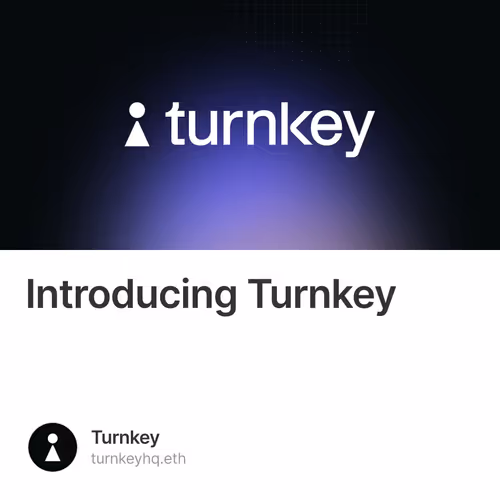 Introducing Turnkey