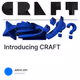 Introducing CRAFT