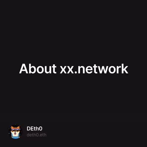 About xx.network